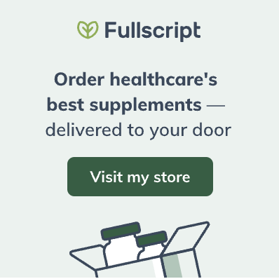 Order supplements through my Fullscript store.